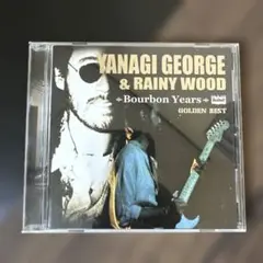 柳ジョージ&レイニーウッド　バーボン・イヤーズ　ゴールデン⭐︎ベスト　CD