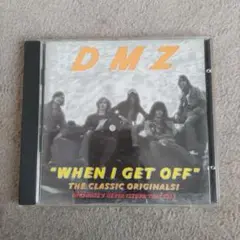 dmz/when i get off