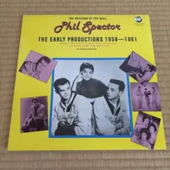 Phil Spector The Early Productions