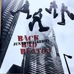 JUN SKY WALKER(S)　BACK BAD BEAT(S)