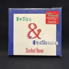 スターダストレビュー　Ladies & Gentlemen　会えないよ