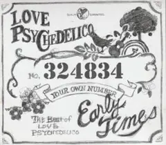 Early Times / LOVE PSYCHEDELICO【匿名配送】