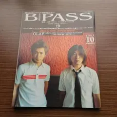 B-PASS 2004年10月号 GLAY特集