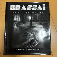 BRASSAii / 写真集 / 夜のパリ 1987 Paris by Night BRASSAI 夜のパリ ブラッサイ 写真集 - 古本買取