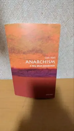 ANARCHISM: A Very Short Introduction