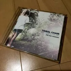 tribal chair/all my reason 2000枚限定