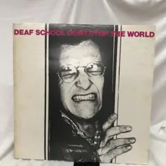 DEAF SCHOOL DONT STOP THE WORLD LP国内盤