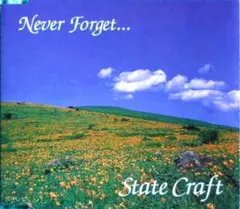 STATE CRAFT / never forget...