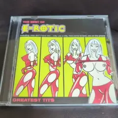 E-ROTIC GREATEST TITS　エロティック　CD