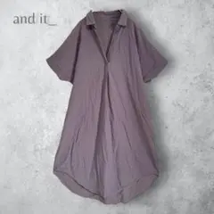 【and it_ アンドイット】　スキッパーシャツワンピース　ゆったり　綿　無地