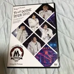 King & Prince/First DOME TOUR 2022～Mr.～…