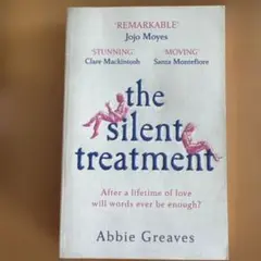 the silent treatment by Abbie Greaves