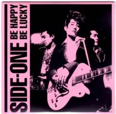 SIDE-ONE / BE HAPPY BE LUCKY