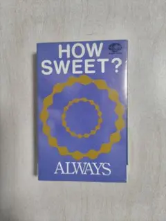 ALWAYS/HOW SWEET? カセットテープ