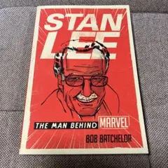 Stan Lee The man behind Marvel