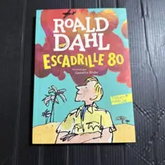 Roald Dahl Escadrille 80