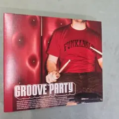GROOVE PARTY - Various Artists