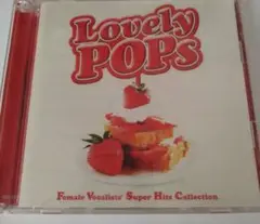 Lovely POPS 女性ボーカリストのヒット集