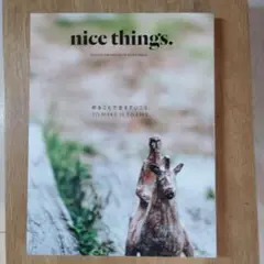 nice things. 第69号