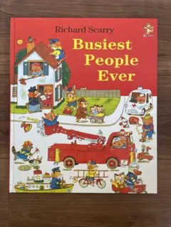 Richard Scarry Busy People Ever