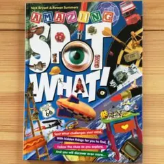 AMAZING SPOT WHAT! 洋書