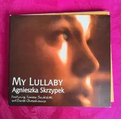 Agnieszka Skrzypek My Lullaby CD