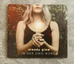 In Her Own Words 「Steady Glow」