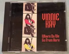 VINNIE KAY Where Do We Go From Here CD