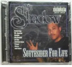 MR.SHADOW/SOUTHSIDER FOR LIFE チカーノラップ
