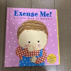 Excuse Me! A Little Book of Manners