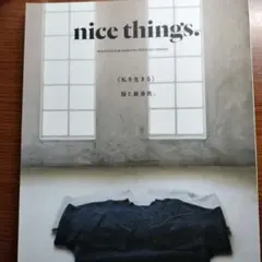 nice things.