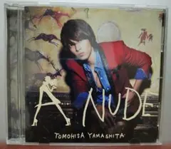 山下智久 CD アルバム / A NUDE