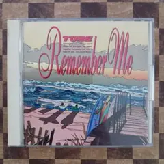 TUBE☆チューブ / Remember Me