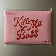 【新品未開封】KIIRAS KILL MA BO$$ POCA Ver　ロア