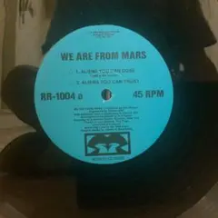 We Are From Mars – Aliens You Can Dose