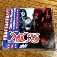 MC5 / The Big Bang!: Best of the MC5