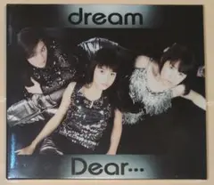 dream　Dear・・・
