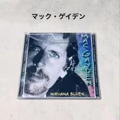 マック・ゲイデン／ニルヴァーナ・ブルース