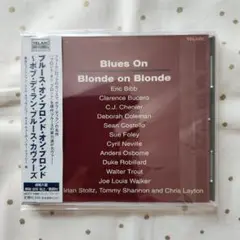 ブルース・オン・ブロンド・オン・ブロンド～ボブ・ディラン・ブルース・カヴァーズ