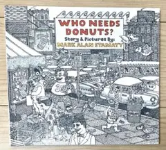 Who Needs Donuts? Mark Alan Stamaty