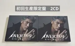 吉川晃司　OVER THE 9 初回生産限定盤　2CD