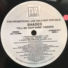 TELL ME YOUR NAME-REMIXES SHADES