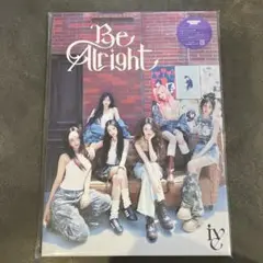 IVE Be Alright 初回限定盤　I ver