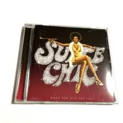 SUITE CHIC / WHEN POP HITS THE FAN