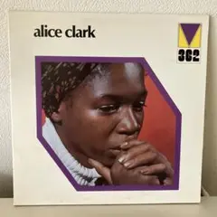 Alice Clark レコード LP アリス・クラーク vinyl アナログ Alice Clark: Alice Clark Vinyl LP — TurntableLab.com
