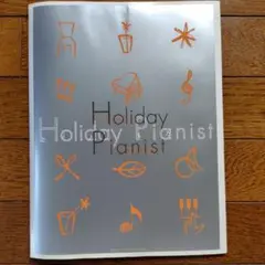 Holiday Pianist ピアノ楽譜（CD付き）