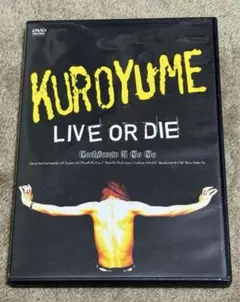 黒夢/LIVE OR DIE～CORKSCREW A GO GO～