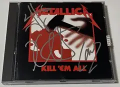 Metallica Kill 'Em All サイン入り