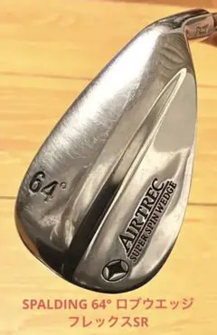 SPALDING 64°ロブウエッジ フレックスSR