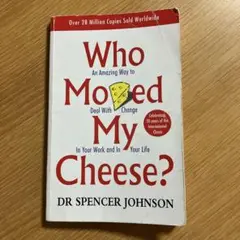 Who Moved My Cheese?
